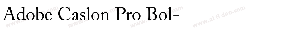 Adobe Caslon Pro Bol字体转换